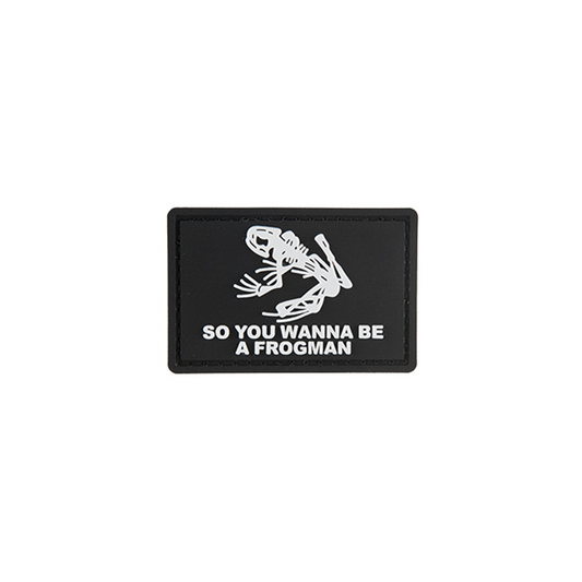 SO YOU WANNA BE A FROGMAN PVC MORALE PATCH
