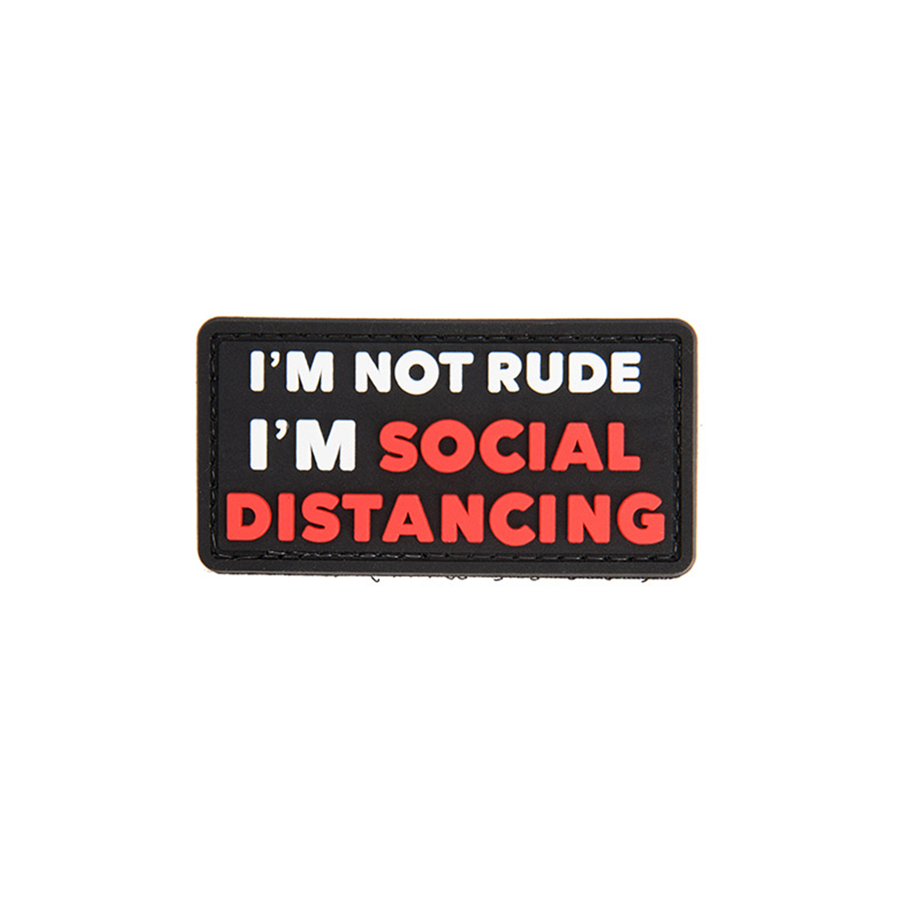 "I'm Not Rude I'm Social Distancing" PVC Morale Patch