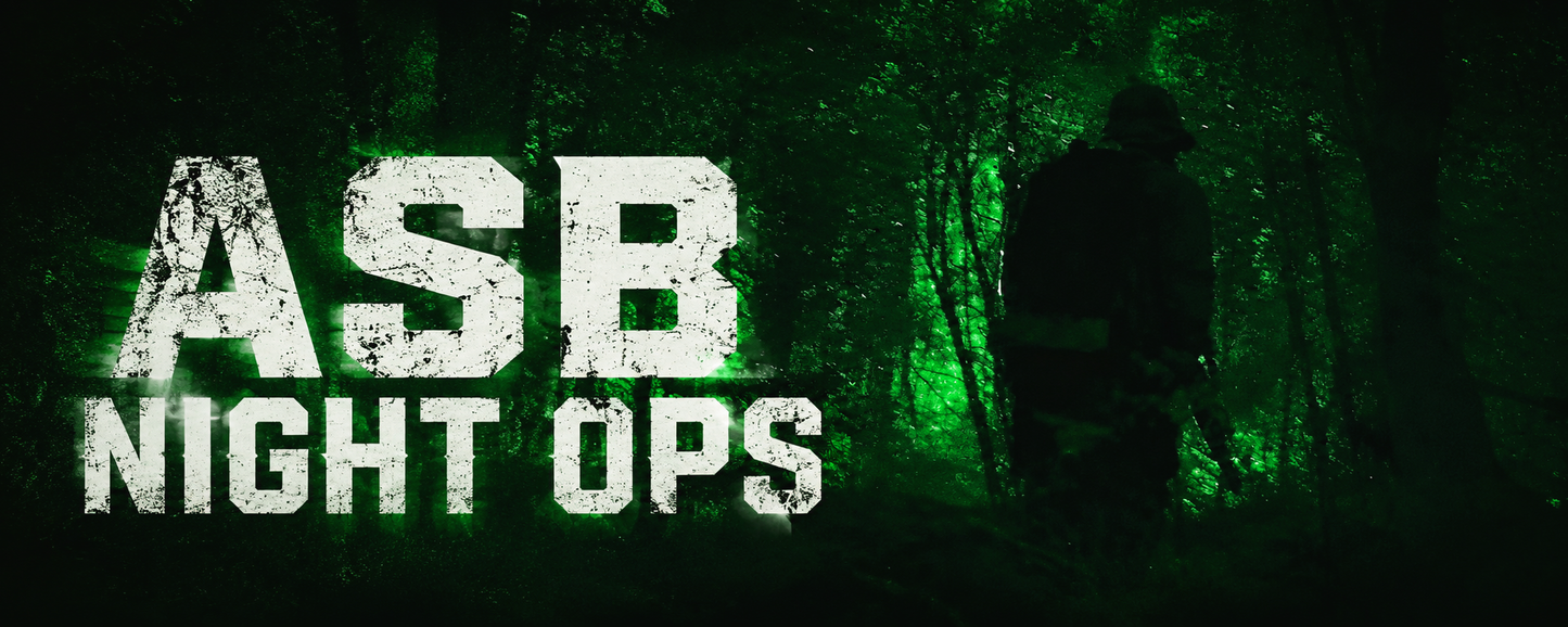 ASB : NIGHT OPS PART 1